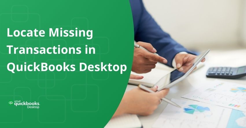 Missing Transactions in QuickBooks