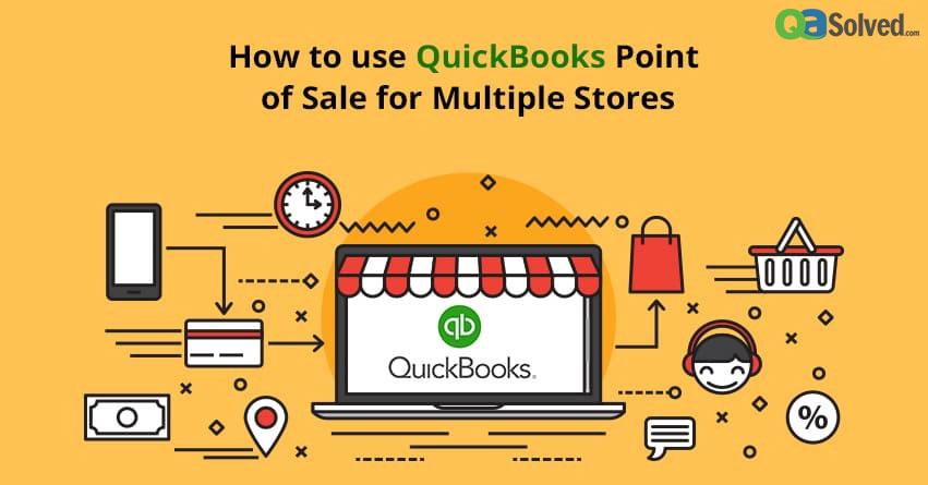 How to use QuickBooks Point of Sale for Multiple Stores?