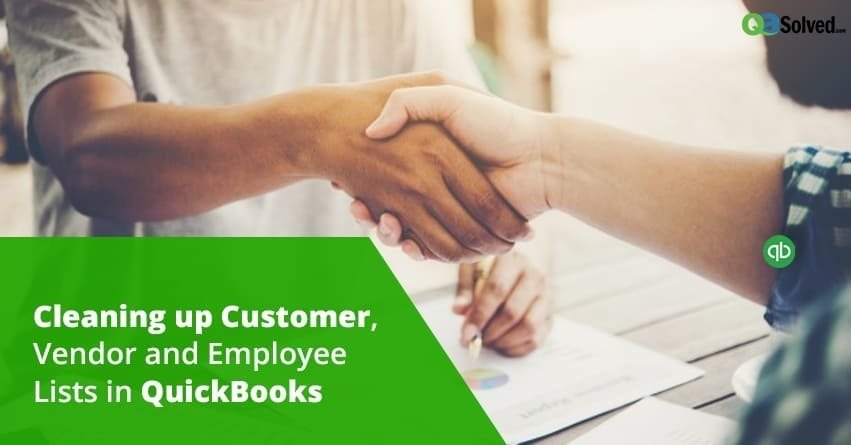 Cleaning up Customer, Vendor and Employee Lists in QuickBooks