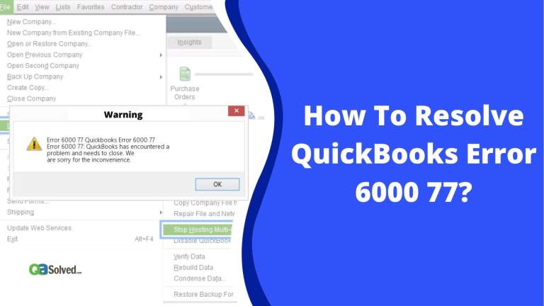 How To Resolve QuickBooks Error 6000 77