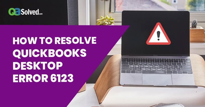 how-to-fix-quickbooks-error-6123-resolve-support-1-855-875-1223