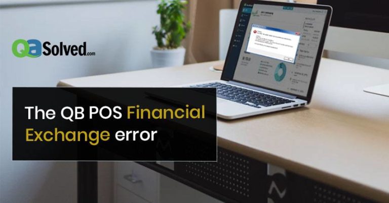 quickbooks pos financial exchange error