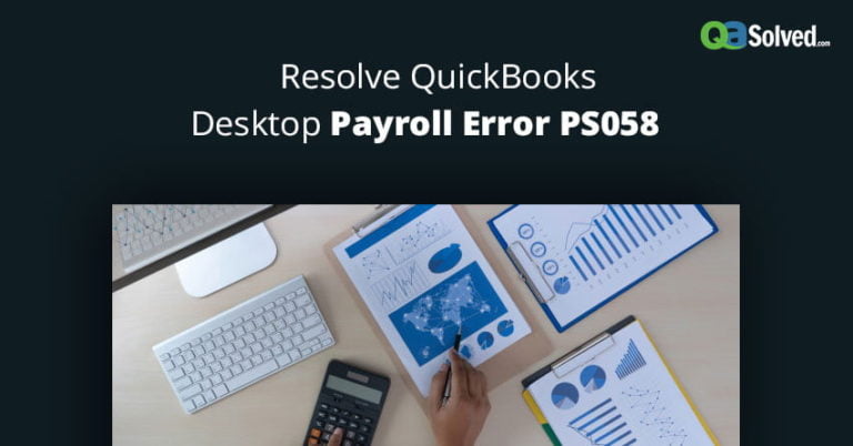 quickbooks payroll error ps058