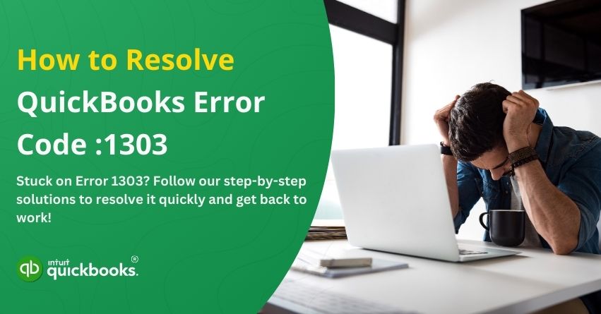 Fix QuickBooks Error 1303