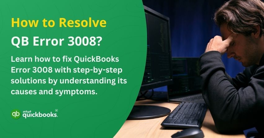 QuickBooks Error 3008