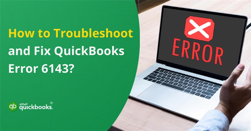 QuickBooks Error 6143