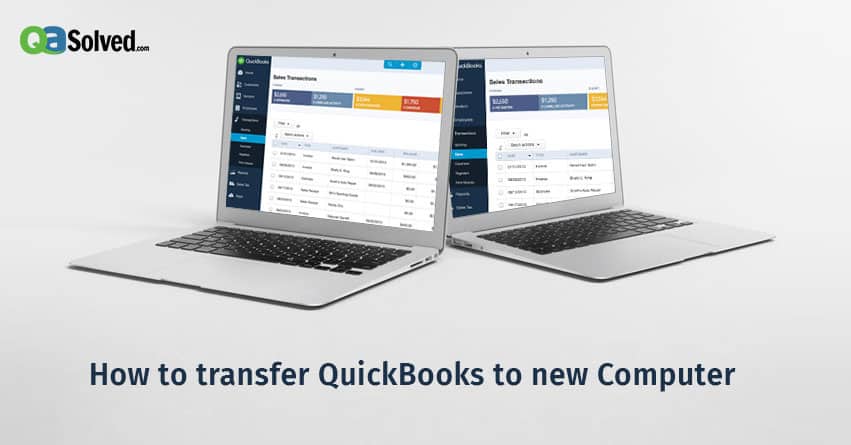 How to Transfer QuickBooks to New Computer?