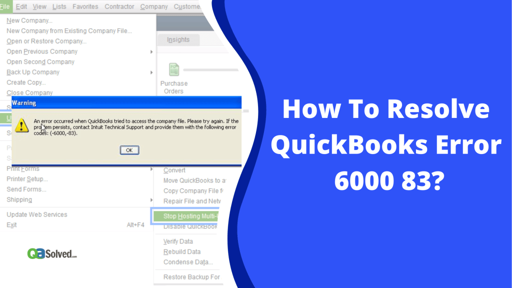 How To Resolve QuickBooks Error 6000 83