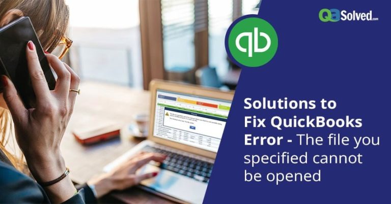QuickBooks error specified file cannot be opened