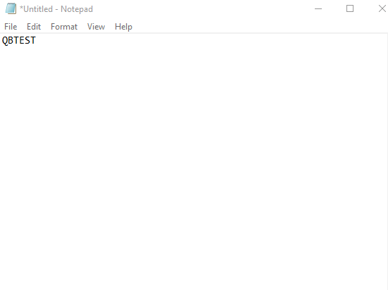 Enter QBTEST in the notepad