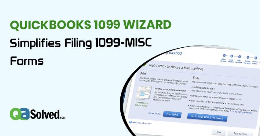QuickBooks 1099 Wizard Simplifies Filing 1099 – MISC Forms