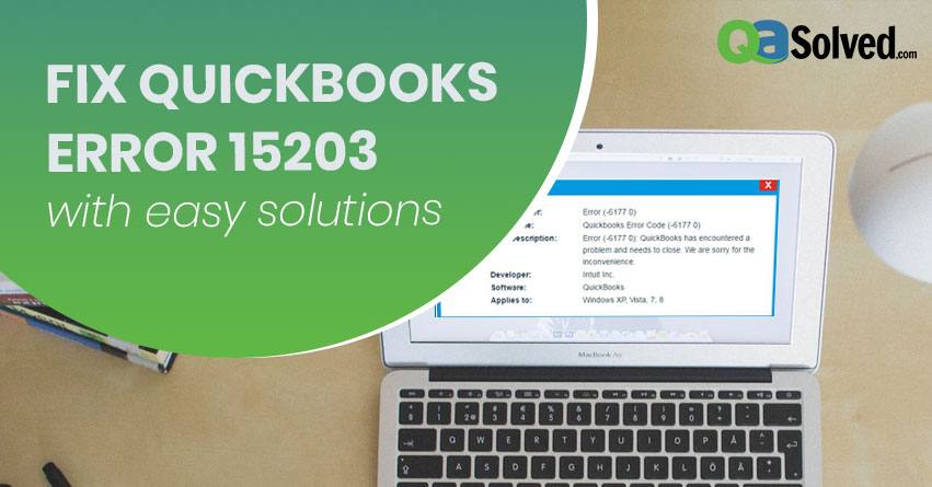 Fix QuickBooks Error 15203 with easy solutions
