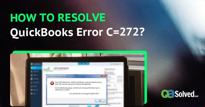 How to Resolve QuickBooks Error C=272?