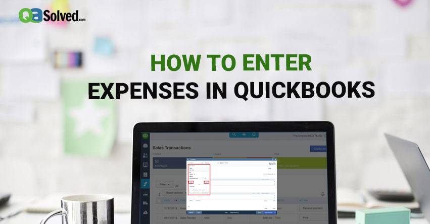 how to enter expenses in QuickBooks