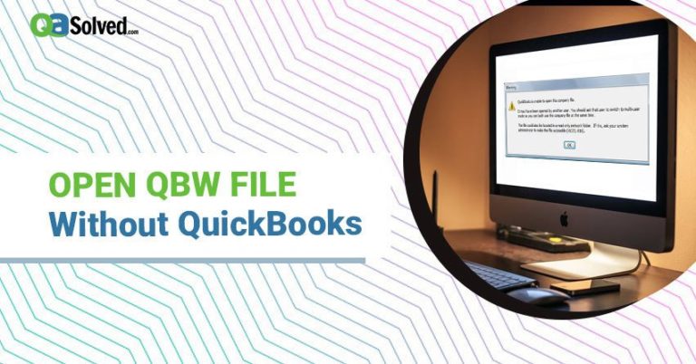 open qbw file without quickbooks