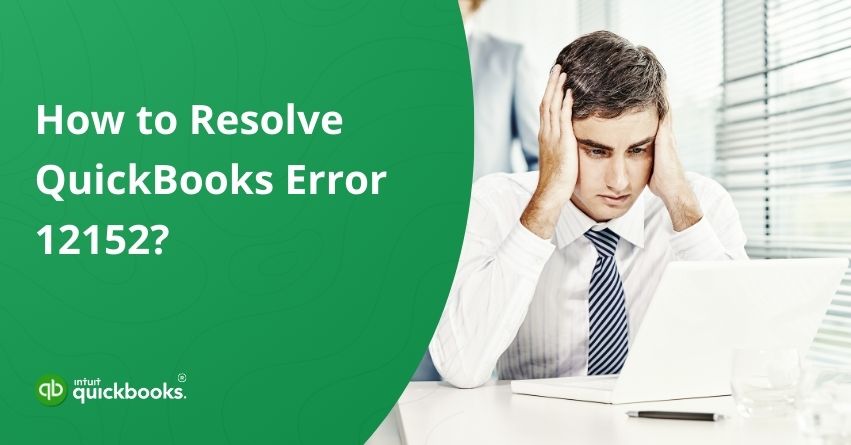Resolve QuickBooks Error 12152