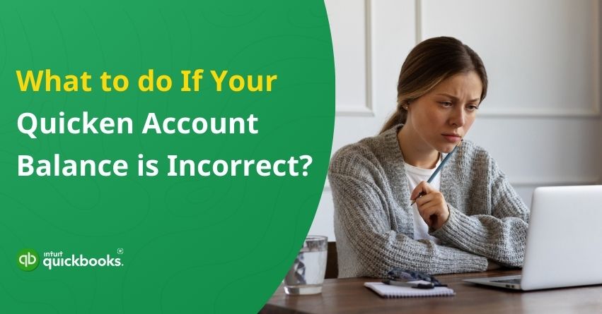 Quicken Account Balance is Incorrect