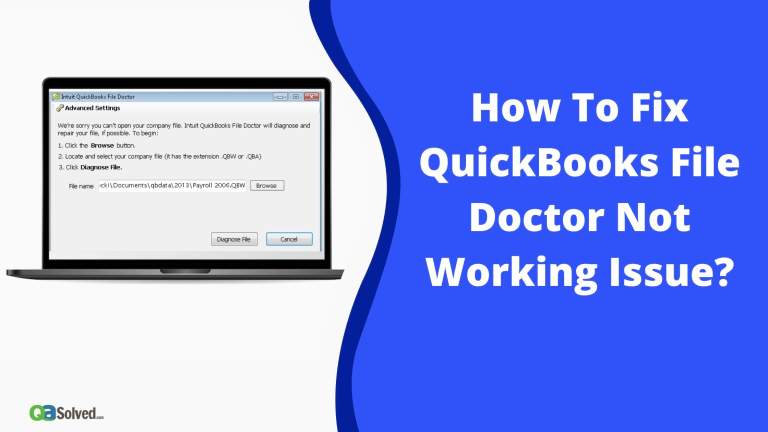 How To Fix QuickBooks File Doctor Not Working Issue