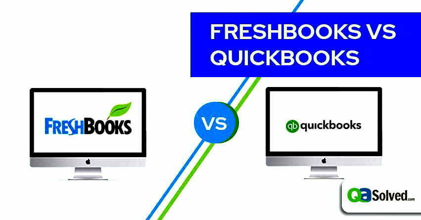 FreshBooks vs QuickBooks: A Comparison