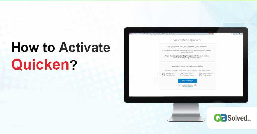 How to Activate Quicken for Windows and Mac?