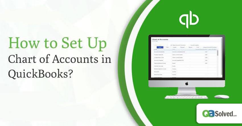 How to Set Up Chart of Accounts in QuickBooks?