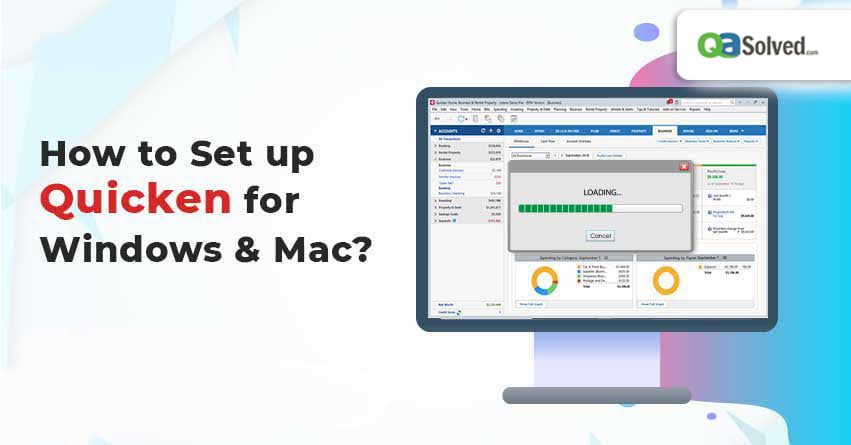 How to Set up Quicken for Windows and Mac?