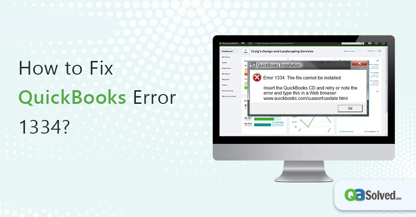 How to Resolve QuickBooks Error 1334?