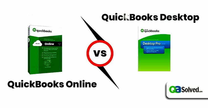 QuickBooks Online vs Desktop: A Comparison