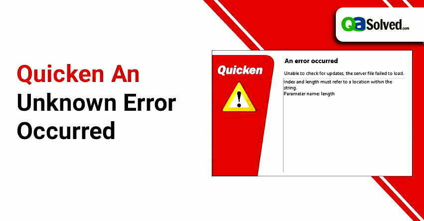 How to Fix Quicken an Unknown Error Occurred?