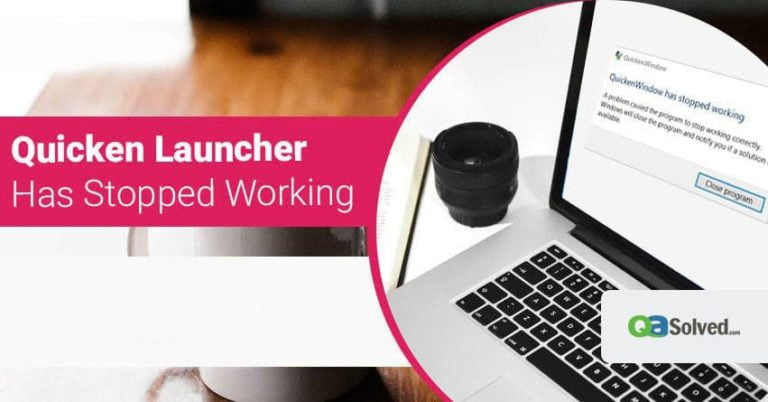 quicken launcher has stopped working