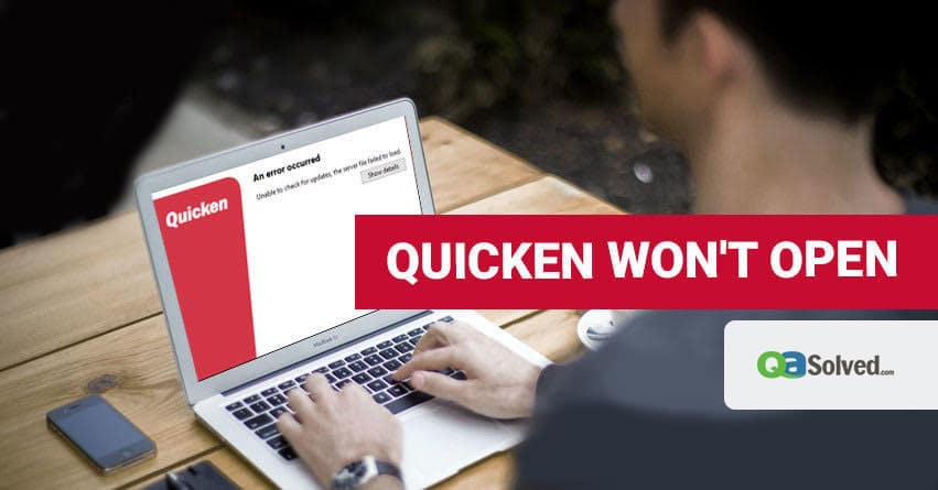 How to Fix Quicken Won’t Open After Update Error?