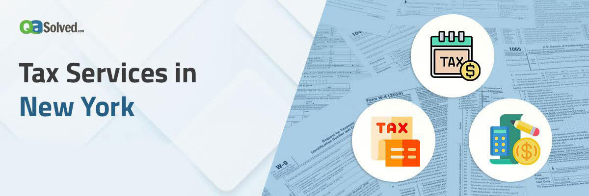 Tax Services in New York (Near Me) | Income Tax Help - QASolved