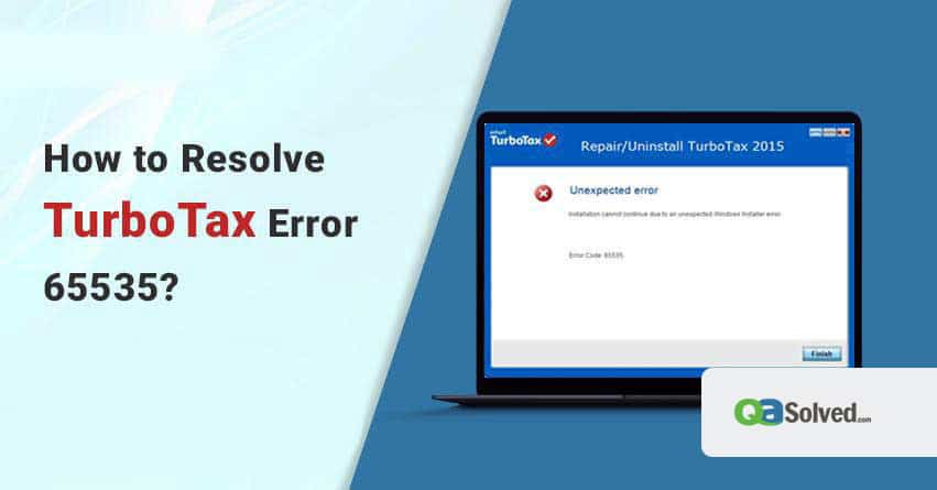 How to Resolve TurboTax Error 65535?