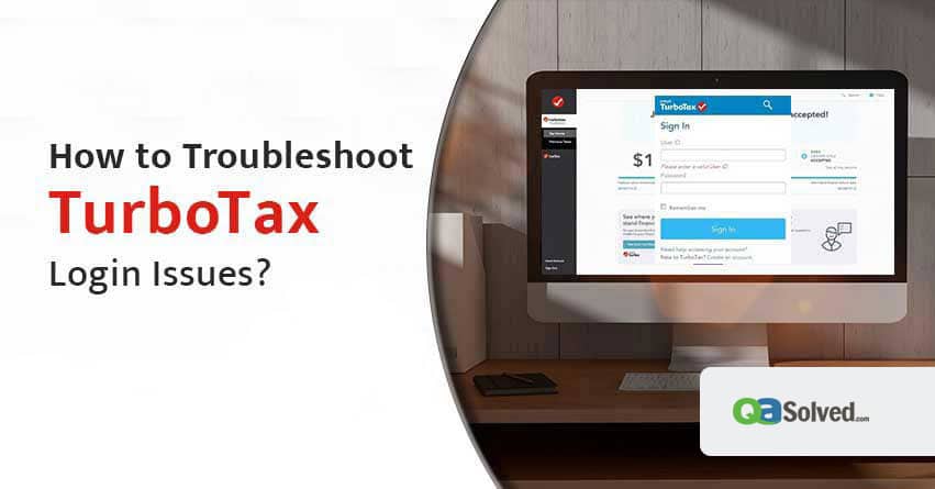 How to Troubleshoot TurboTax Login Issues?