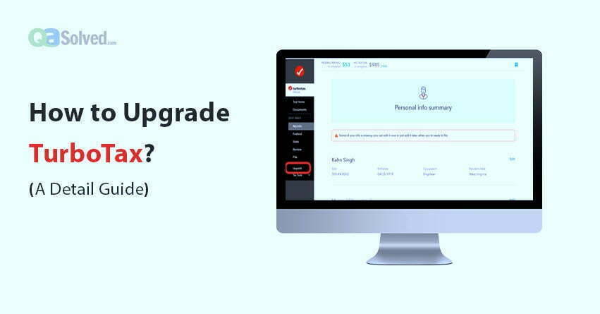 How to Upgrade TurboTax? – A Detail Guide