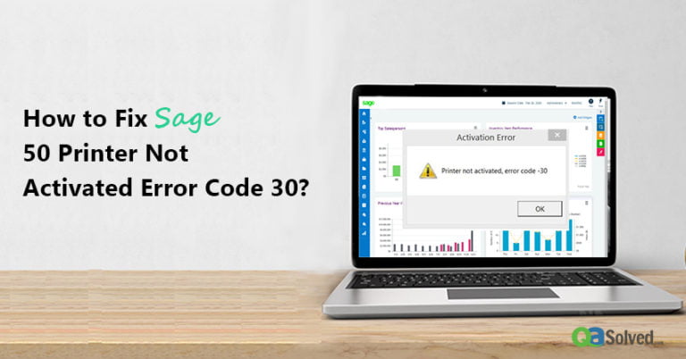 sage 50 printer not activated error code 30