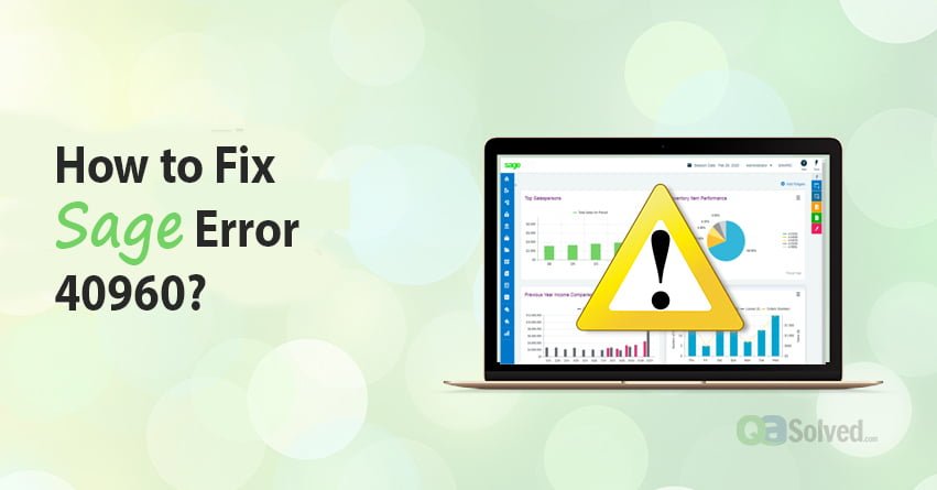 How to Fix Sage Error 40960?
