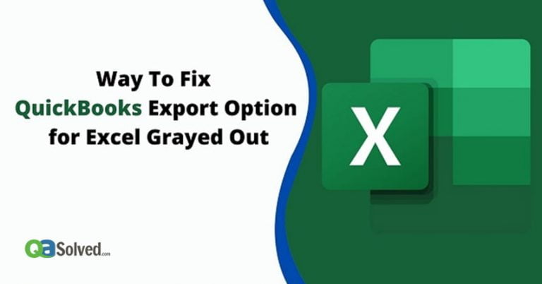 QuickBooks Export Option for Excel Grayed Out