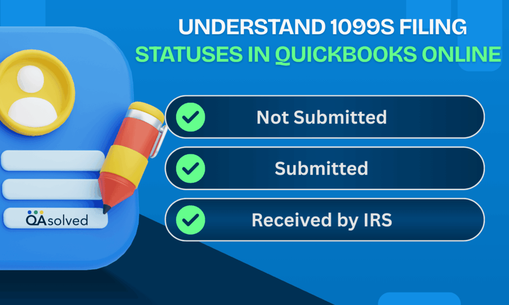 1099s Filing Statuses in QuickBooks Online