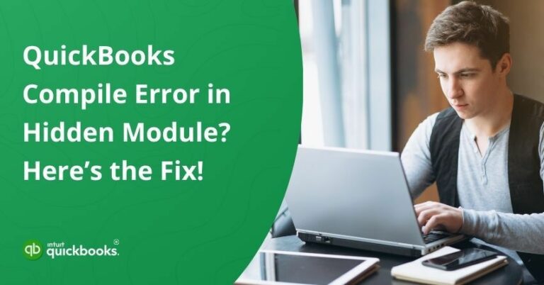 How to Fix QuickBooks Compile Error in Hidden Module?