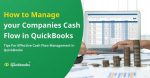 How to Manage your Companies Cash Flow in QuickBooks?