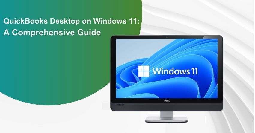 QuickBooks Desktop on Windows 11