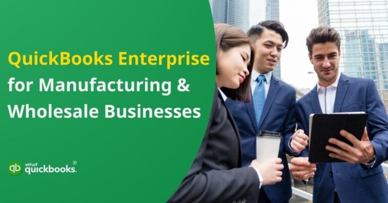 QuickBooks Enterprise for Manufacturing and Wholesale Businesses
