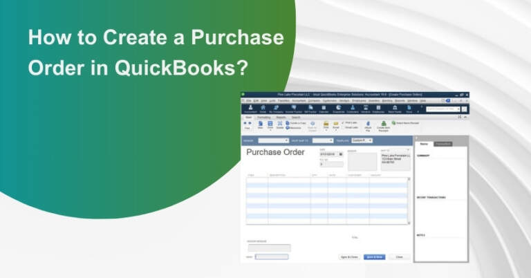 How to Create and Send Purchase Orders in QuickBooks?