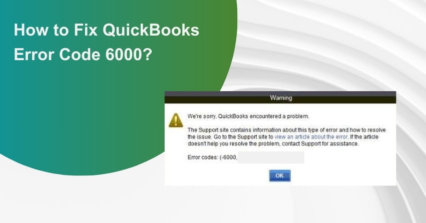 QuickBooks Error Code 6000
