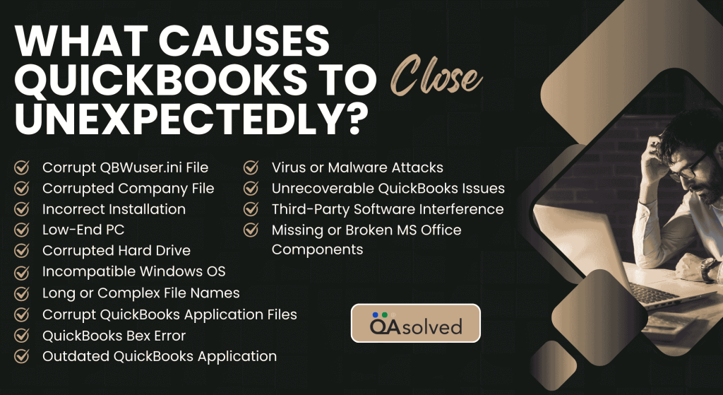 What Causes QuickBooks to Close Unexpectedly?