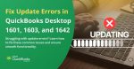 Fix QuickBooks Update Errors: 1601,1603 and 1642