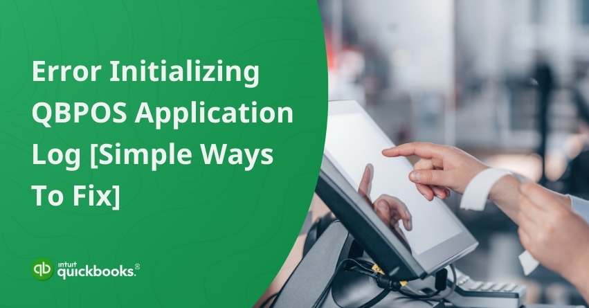 Error Initializing QBPOS Application Log