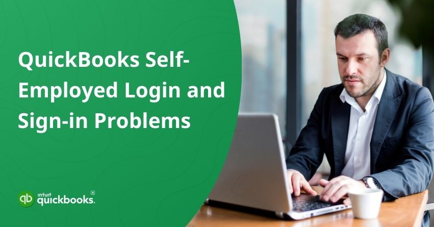 QuickBooks Self-Employed Login and Sign-in Problems