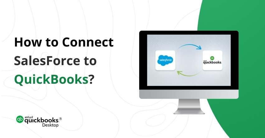 How to Connect SalesForce to QuickBooks? - QAsolved